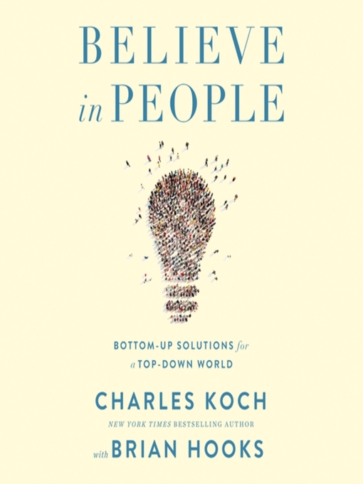 Title details for Believe in People by Charles Koch - Available